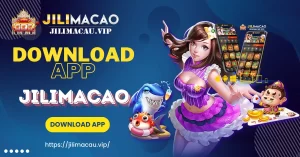 Download app Jilimacao