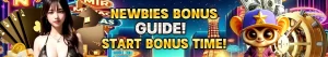 Newbie's Bonus Guide!